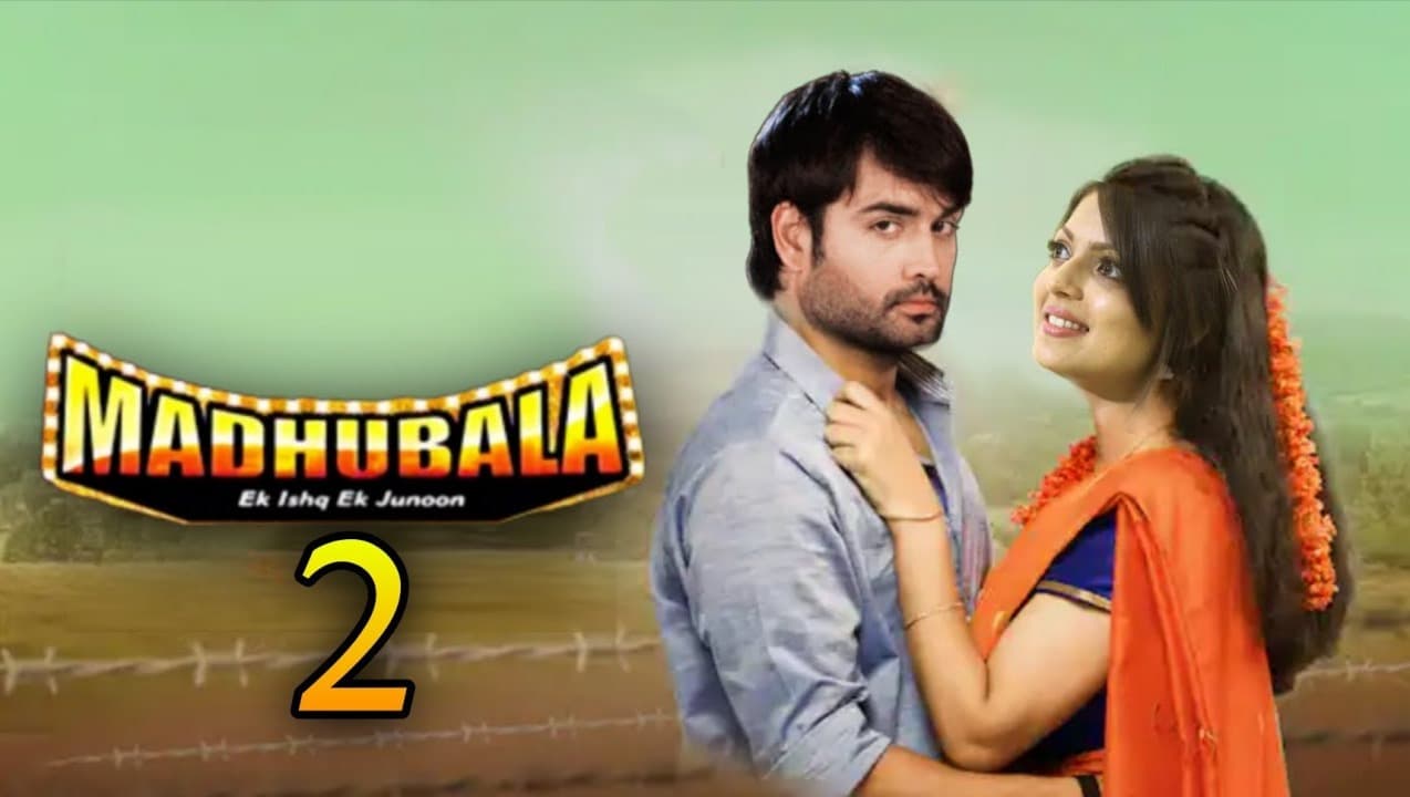 Madhubala  Season 2